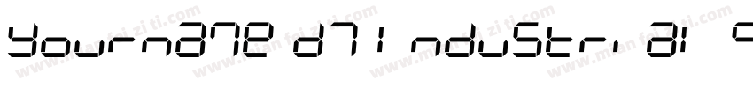 Yourname D7 Industrial Quarter字体转换